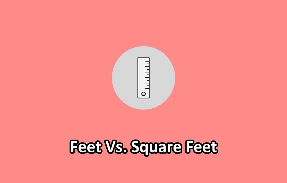 feet-vs-square-feet-exploring-the-full-spectrum-of-differences