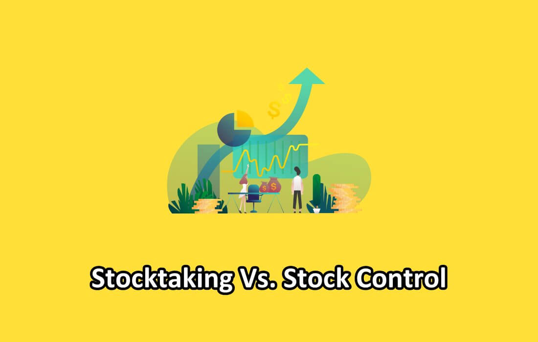 stocktaking-vs-stock-control-side-by-side-comparison-differencify