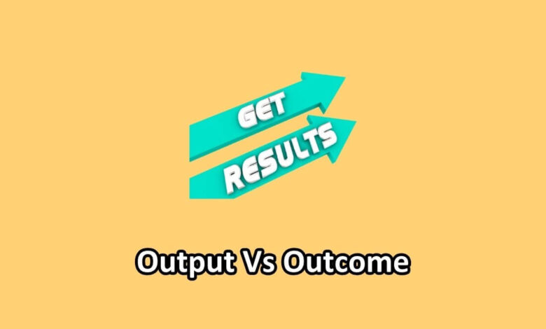 output vs outcome illustration