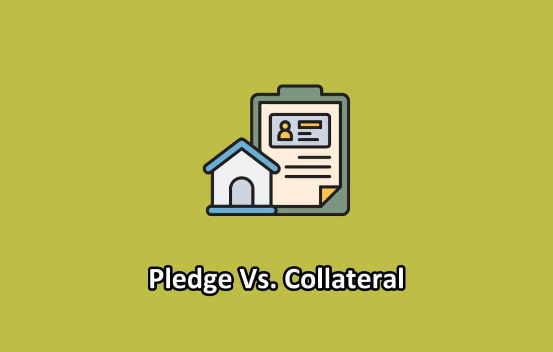 collateral assignment vs pledge