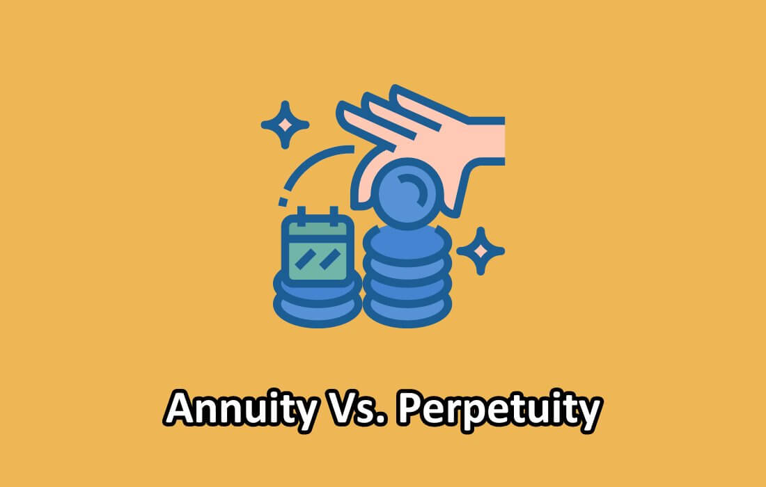 Annuity Vs Perpetuity: A Side-by-Side Comparison - Differencify