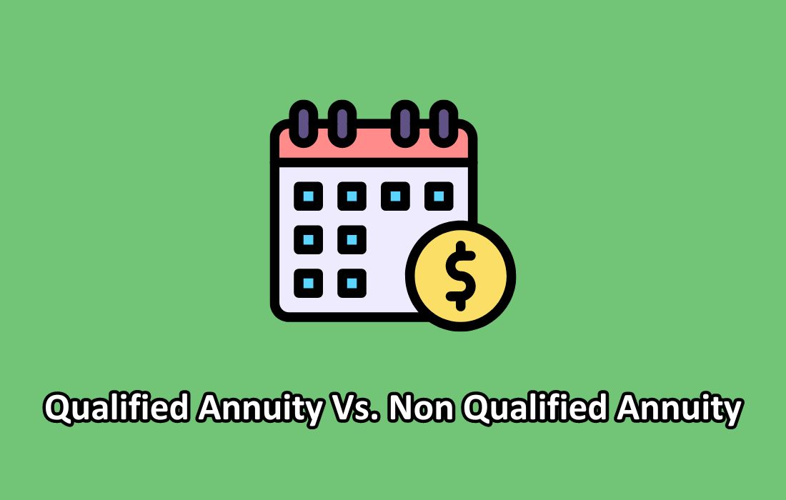 Qualified Vs Non Qualified Annuity: What’s The Difference? - Differencify